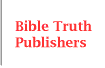 Navigation button linking to Bible Truth Publishers page